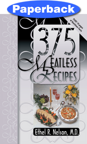 375 Meatless Recipes / Nelson, Ethel R, MD / Paperback / LSI