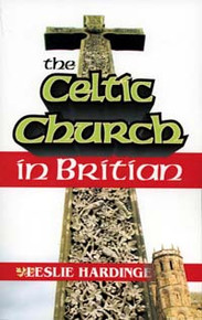 Celtic Church in Britain / Hardinge, Leslie, PhD / Paperback / LSI