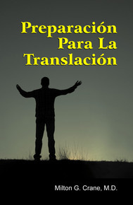 Preparation for Translation (Spanish) / Crane, Milton G, MD / LSI