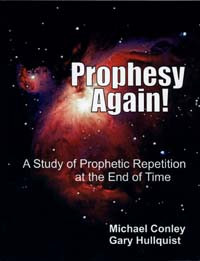 Prophesy Again! / Hullquist, C Gary, MD; Conley, Michael / LSI