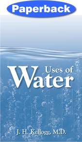 Uses of Water / Kellogg, John Harvey, MD / LSI