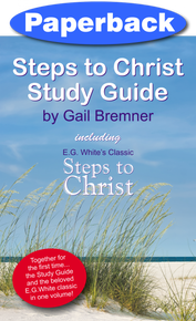 Steps to Christ Study Guide with Steps to Christ / Bremner, Gail / Paperback / LSI