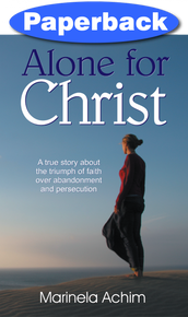 Alone for Christ / Achim, Marinela / Paperback / LSI