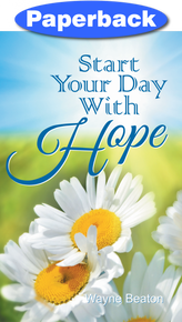 Start Your Day With Hope / Beaton, Wayne / Paperback / LSI