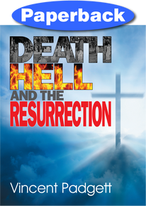 Death, Hell and the Resurrection / Padgett, Vincent / Paperback / LSI