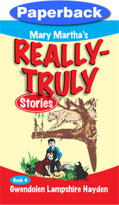 Really Truly Stories #4/9 / Hayden, Gwendolen Lampshire / Paperback / LSI