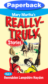 Really Truly Stories #5/9 / Hayden, Gwendolen Lampshire / Paperback / LSI