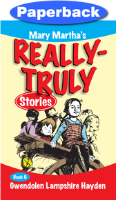 Really Truly Stories #6/9 / Hayden, Gwendolen Lampshire / Paperback / LSI