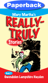 Really Truly Stories #7/9 / Hayden, Gwendolen Lampshire / Paperback / LSI