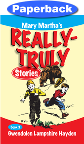 Really Truly Stories #3/9 / Hayden, Gwendolen Lampshire / Paperback / LSI
