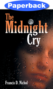 Midnight Cry, The / Nichol, Francis D / Paperback / LSI