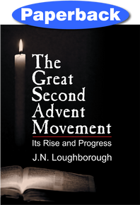 Great Second Advent Movement, The / Loughborough, J.N. / Paperback / LSI