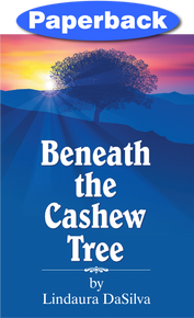 Beneath the Cashew Tree / DaSilva, Lindaura / Paperback / LSI
