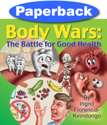 Body Wars: The Battle for Good Health / Kirindongo, Ingrid / Paperback / LSI
