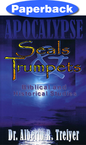 Seals And Trumpets: Biblical And Historical Studies / Treiyer, Alberto R. / Paperback