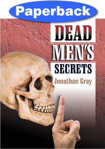 Dead Men's Secrets / Gray, Jonathan / Paperback / LSI
