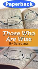 Those Who Are Wise / Jones, Dave / Paperback / LSI
