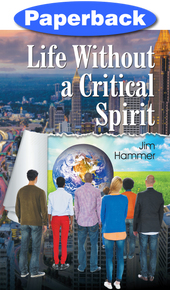 Cover of Life Without a Critical Spirit