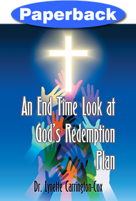 Cover of An End Time Look at God's Redemption Plan