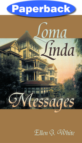 Cover of Loma Linda Messages