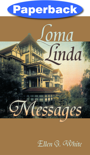 Cover of Loma Linda Messages
