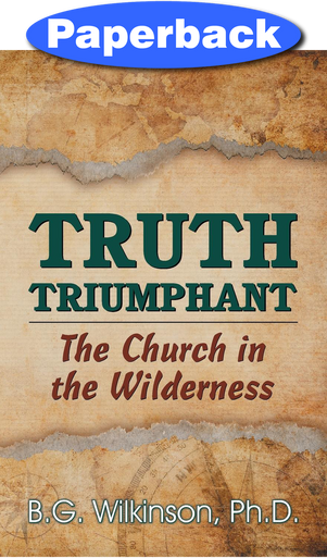Cover of Truth Triumphant: The Church in the Wilderness