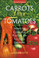 Cover of Carrots Love Tomatoes
