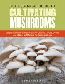 Cover of Essential Guide to Cultivating Mushrooms