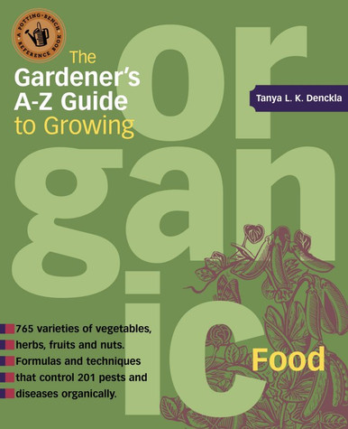 Cover of Gardener's A-Z Guide to Growing Organic Food
