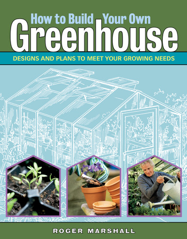 Cover of How to Build Your Own Greenhouse