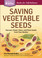 Cover of Saving Vegetable Seeds