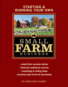 Cover of Starting & Running Your Own Small Farm Business
