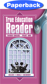 Cover of True Education Reader: 3rd Grade, Vol 1