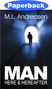 Cover of Man: Here and Hereafter