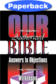Cover of Our Authorized Bible: Answers to Objections