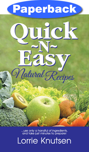 Cover of Quick-N-Easy Natural Recipes