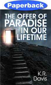 Cover of Offer of Paradise in Our Lifetime, The