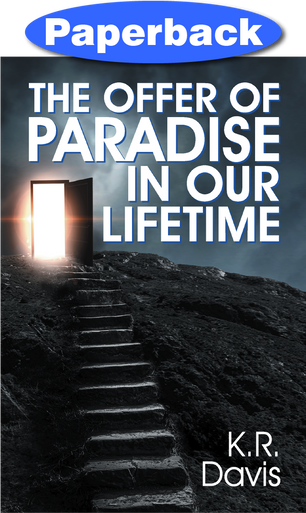 Cover of Offer of Paradise in Our Lifetime, The