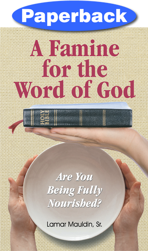 Front Cover of A Famine for the Word of God