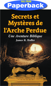 Front cover of Secrets and Mysteries of the Lost Ark (French)