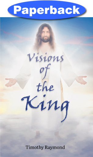 Front cover of Visions of the King
