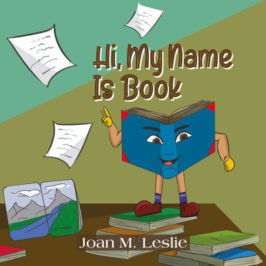 Front cover of Hi, My Name is Book
