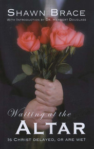 Waiting at the Altar / Brace, Shawn/2008-2008/B+/USED