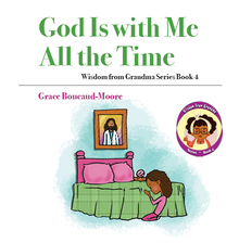 God Is with Me All the Time / Boucaud-Moore, Grace / Paperback / LSI