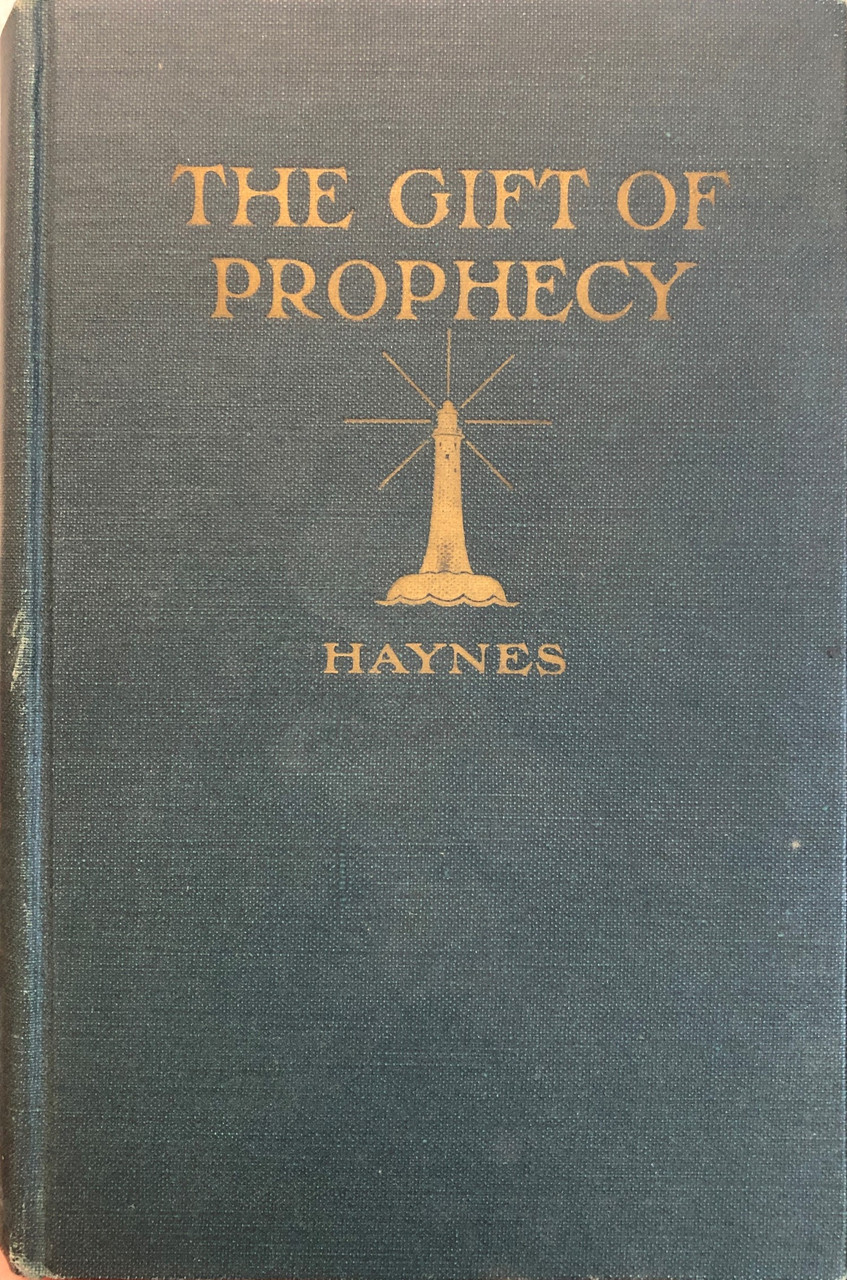 Gift Of Prophecy, The / Haynes, Carlyle B / (HB/1946-1946/B+/USED ...