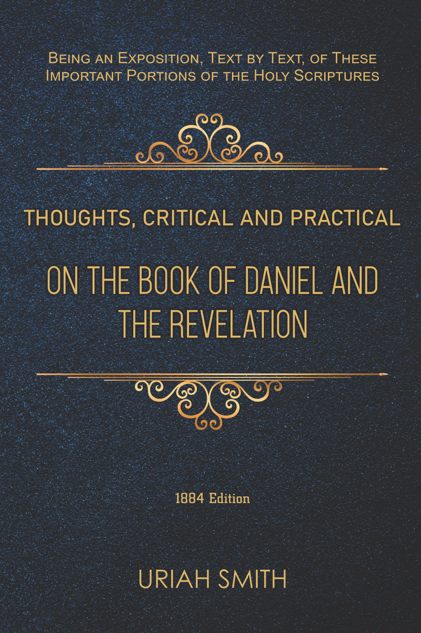Thoughts, Critical and Practical, on the Book of Daniel and the Revelation  / Smith, Uriah / Paperback / LSI - TEACH Services, Inc.