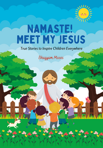 Namaste! Meet My Jesus / Moses, Bhagyam / Paperback / LSI