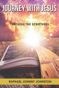 Journey with Jesus through the Scriptures / Johnston, Raphael Johnny / Paperback / LSI