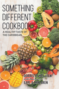 Something Different: A Healthy Taste of the Caribbean / McLaren, Dorrel & Earl / Paperback / LSI