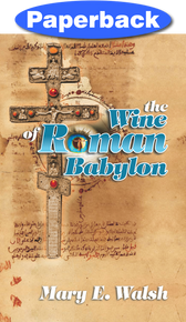Cover image of Wine of Roman Babylon is a representative.